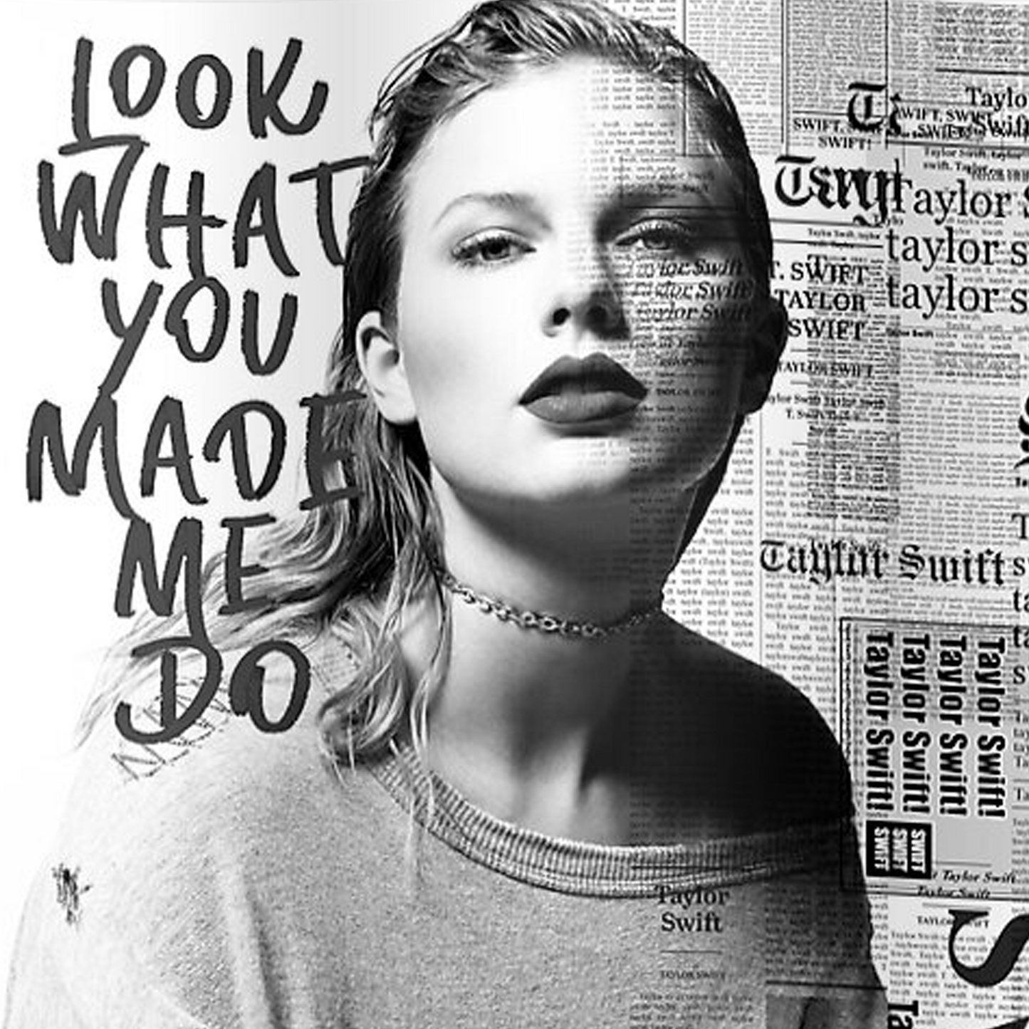 Look What You Made Me Do - Taylor Swift