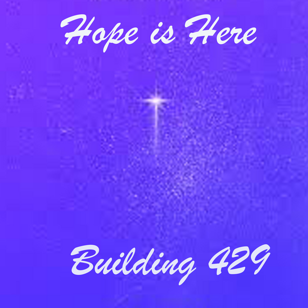 Hope is Here Building 429 BF Light Shows
