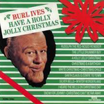 Burl Ives - A Holly Jolly Christmas