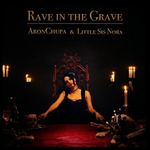 Rave in the Grave - Aronchupa