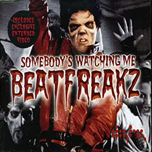 Somebody's Watching Me - Beatfreakz (Members)