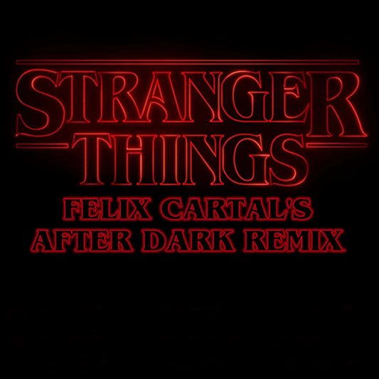 Stranger Things Remix - Felix Cartal (Members)